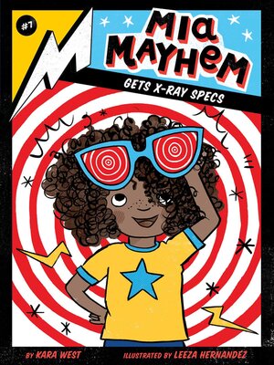 cover image of Mia Mayhem Gets X-Ray Specs